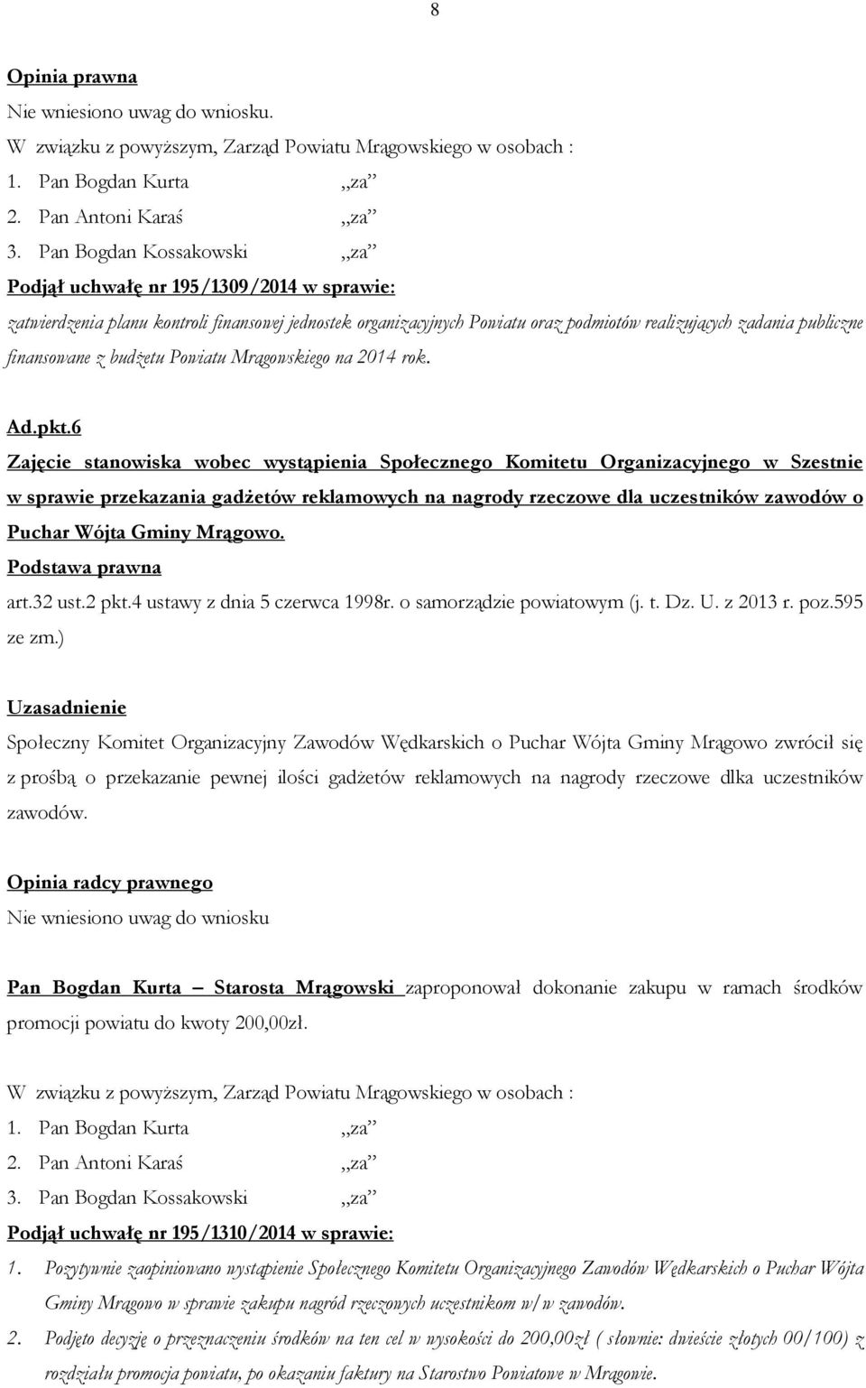 Mrągowskiego na 2014 rok. Ad.pkt.