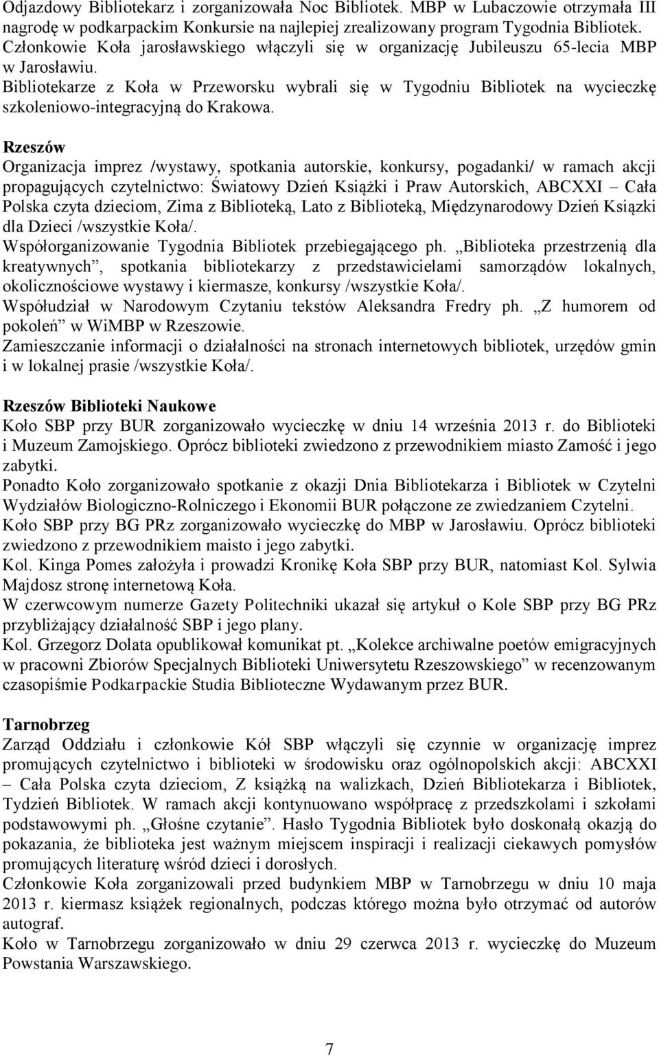 Bibliotekarze z Koła w Przeworsku wybrali się w Tygodniu Bibliotek na wycieczkę szkoleniowo-integracyjną do Krakowa.