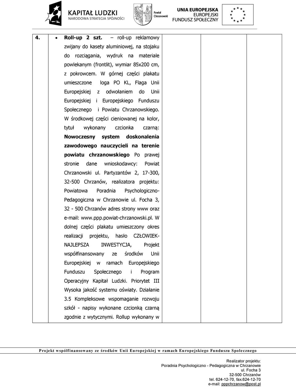 W środkowej części cieniowanej na kolor, tytuł wykonany czcionka czarną: Nowoczesny system doskonalenia zawodowego nauczycieli na terenie powiatu chrzanowskiego Po prawej stronie dane wnioskodawcy: