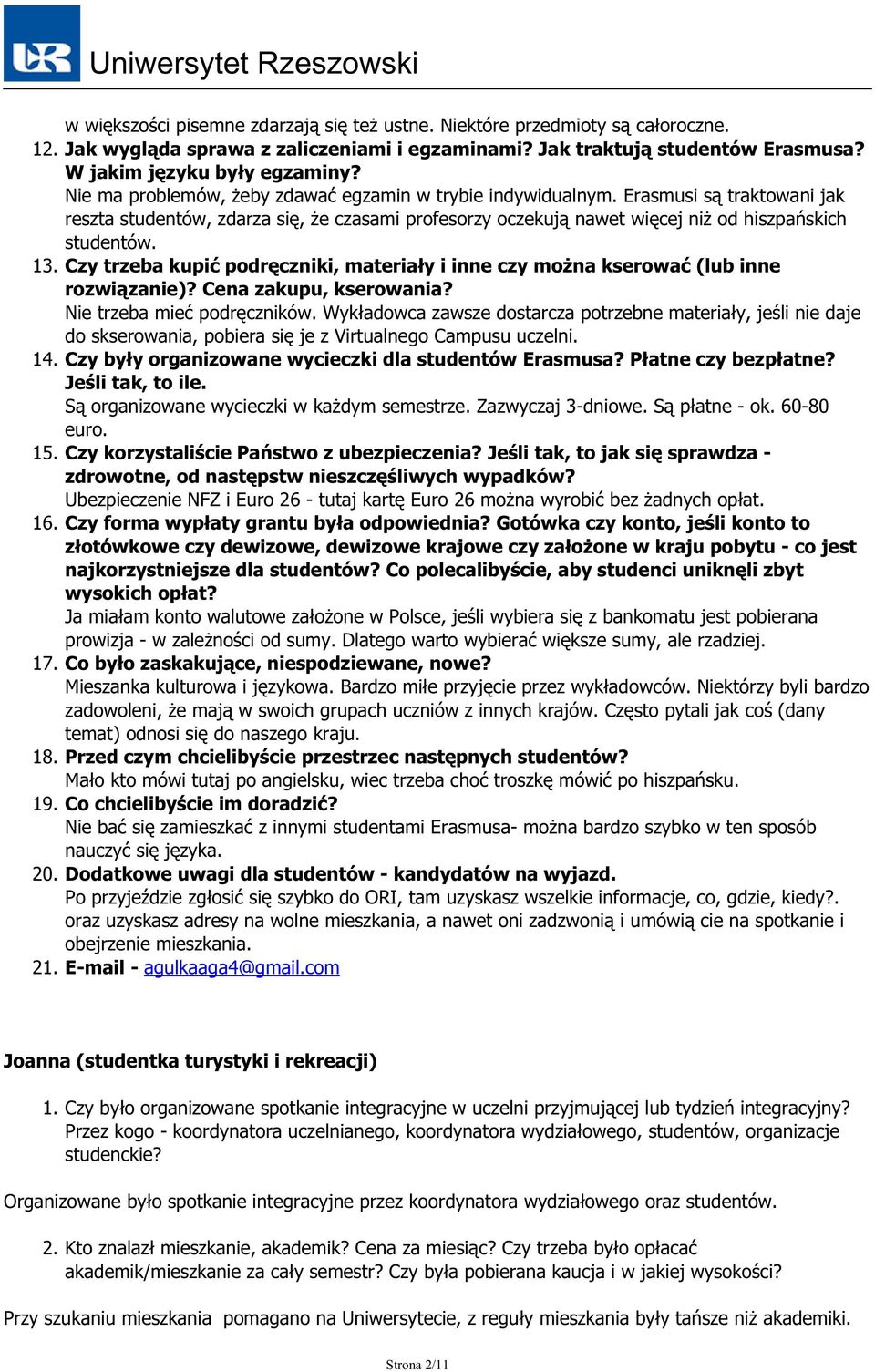 Czy trzeba kupić podręczniki, materiały i inne czy można kserować (lub inne rozwiązanie)? Cena zakupu, kserowania? Nie trzeba mieć podręczników.