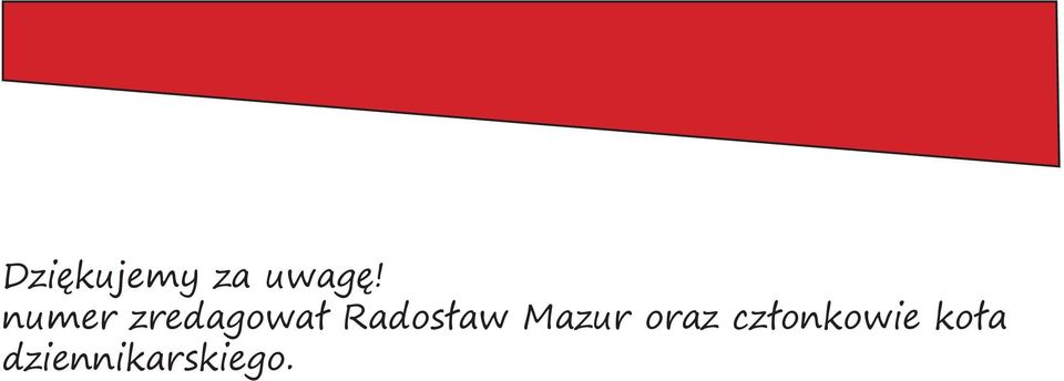 Radosław Mazur oraz