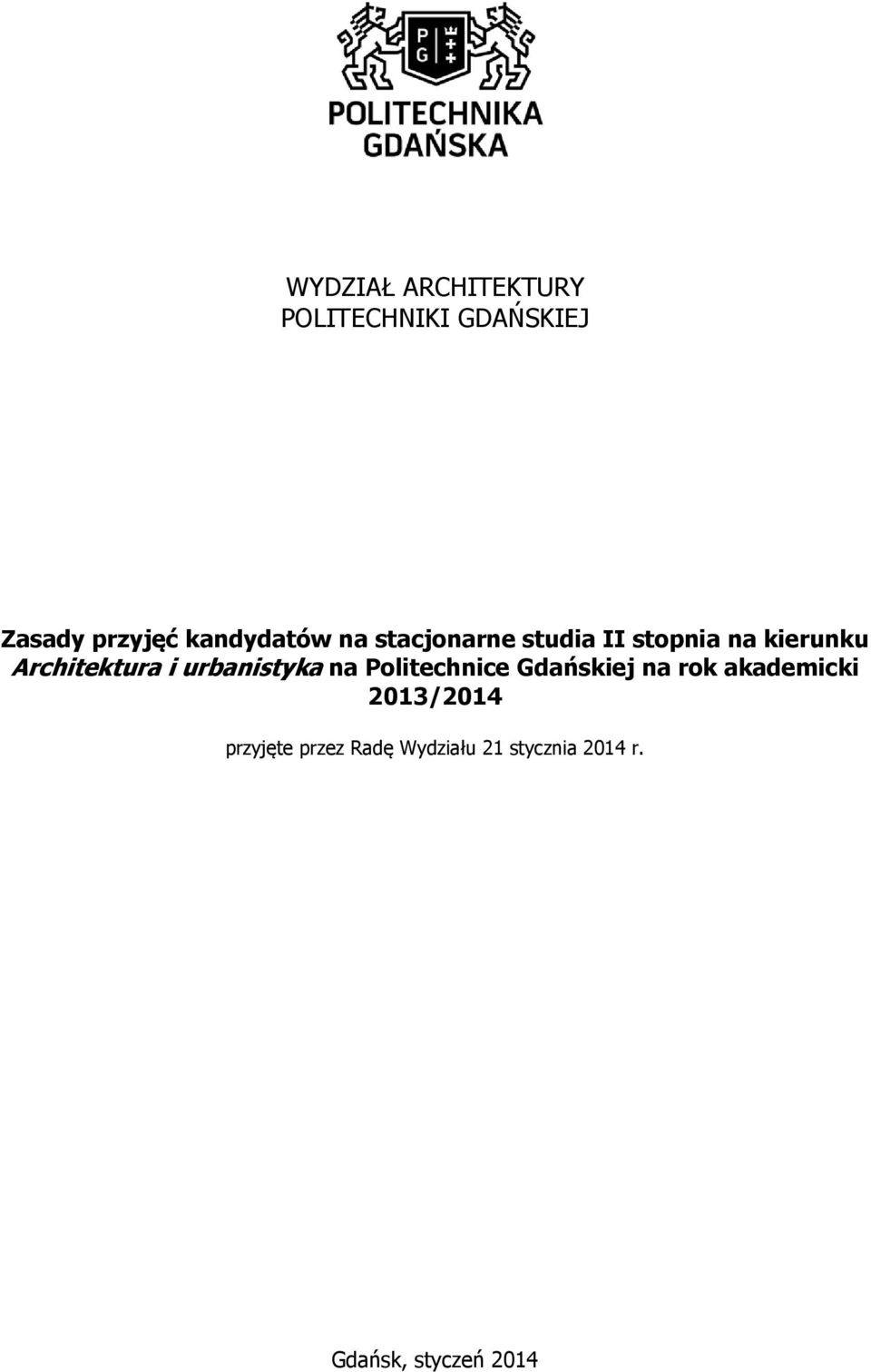 Architektura i urbanistyka na Politechnice Gdańskiej na rok