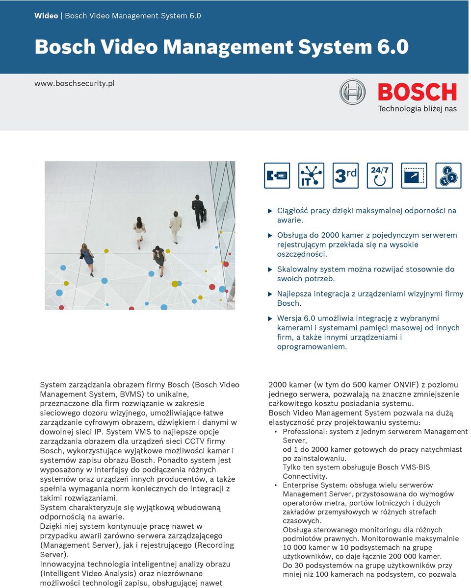 Najlepsza integracja z urządzeniami wizyjnymi firmy Bosch. Wersja 6.