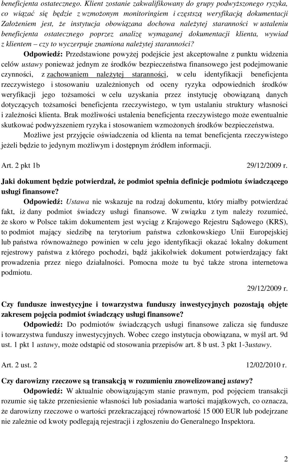 naleŝytej staranności w ustaleniu beneficjenta ostatecznego poprzez analizę wymaganej dokumentacji klienta, wywiad z klientem czy to wyczerpuje znamiona naleŝytej staranności?