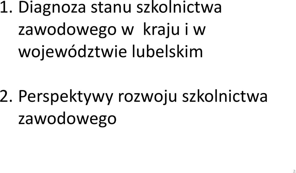 województwie lubelskim 2.