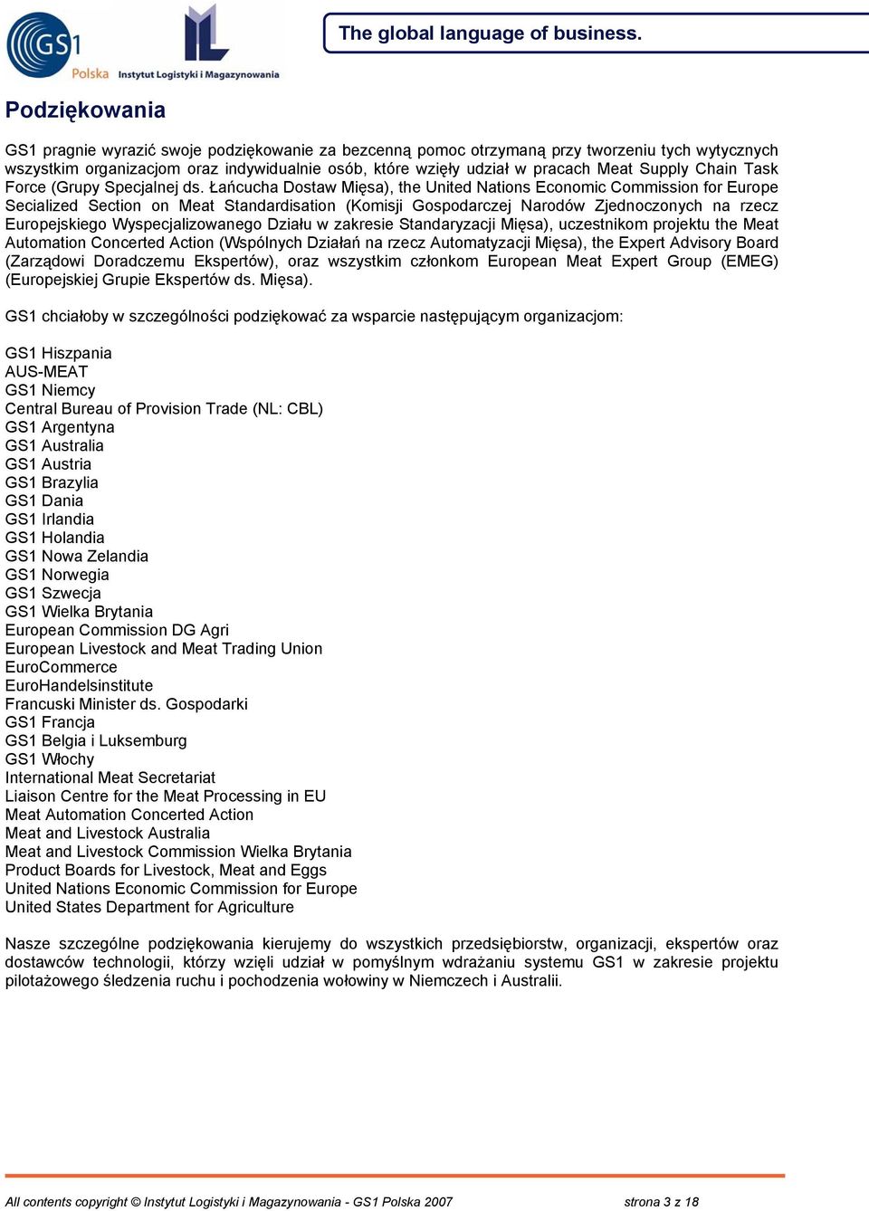 Łańcucha Dostaw Mięsa), the United Nations Economic Commission for Europe Secialized Section on Meat Standardisation (Komisji Gospodarczej Narodów Zjednoczonych na rzecz Europejskiego