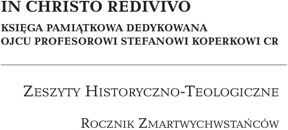 PROFESOROWI STEFANOWI KOPERKOWI CR