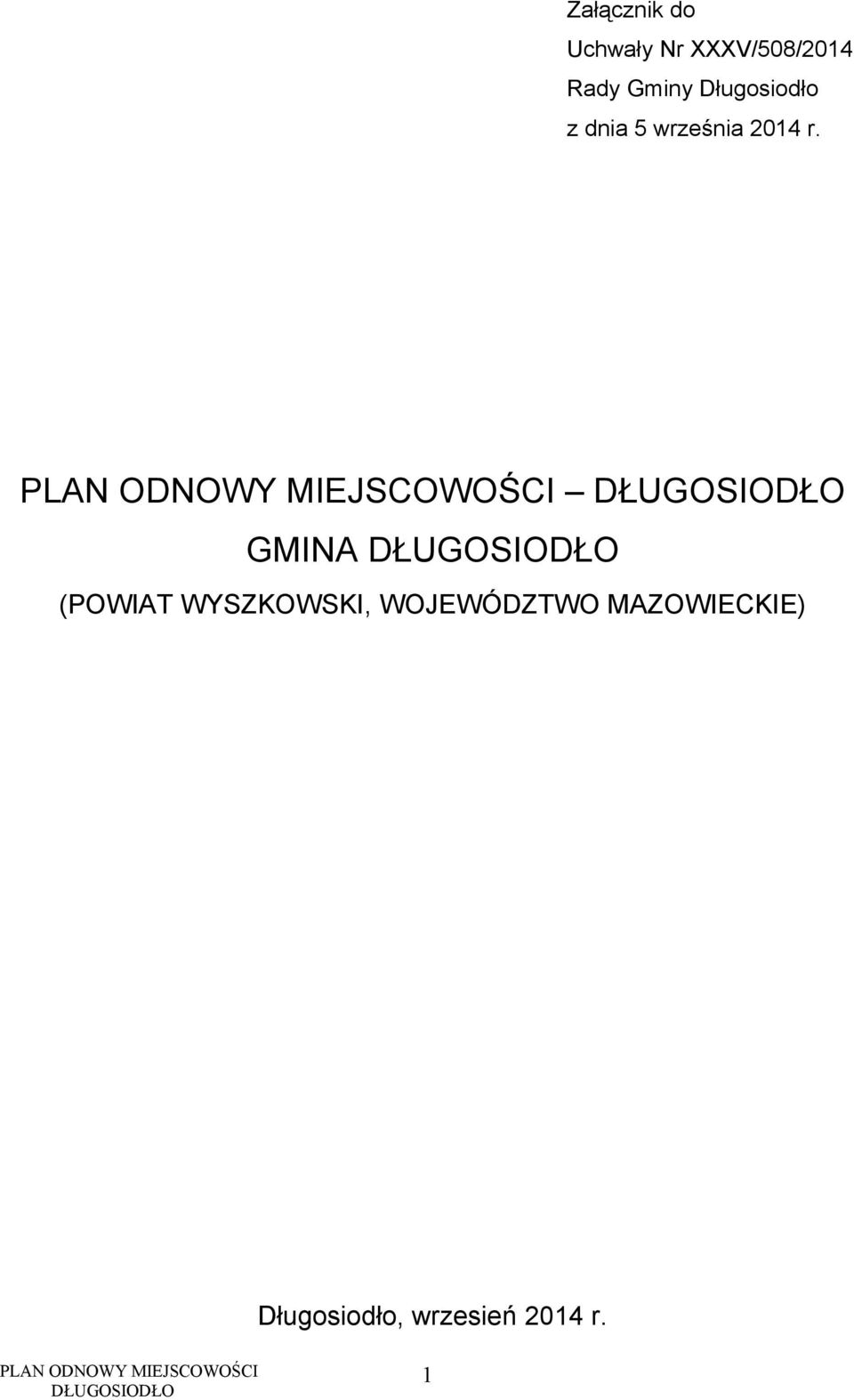 GMINA (POWIAT WYSZKOWSKI, WOJEWÓDZTWO