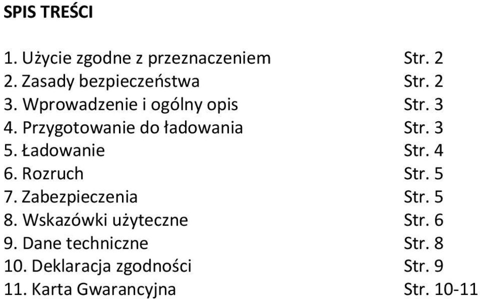 Ładowanie Str. 4 6. Rozruch Str. 5 7. Zabezpieczenia Str. 5 8.