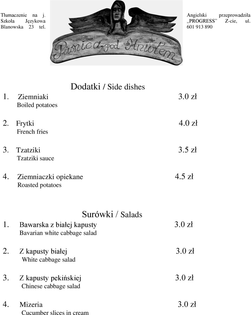 Bawarska z białej kapusty 3.0 zł Bavarian white cabbage salad 2. Z kapusty białej 3.