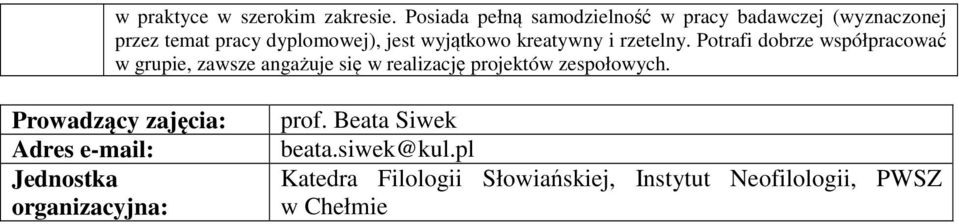 kreatywny i rzetelny.