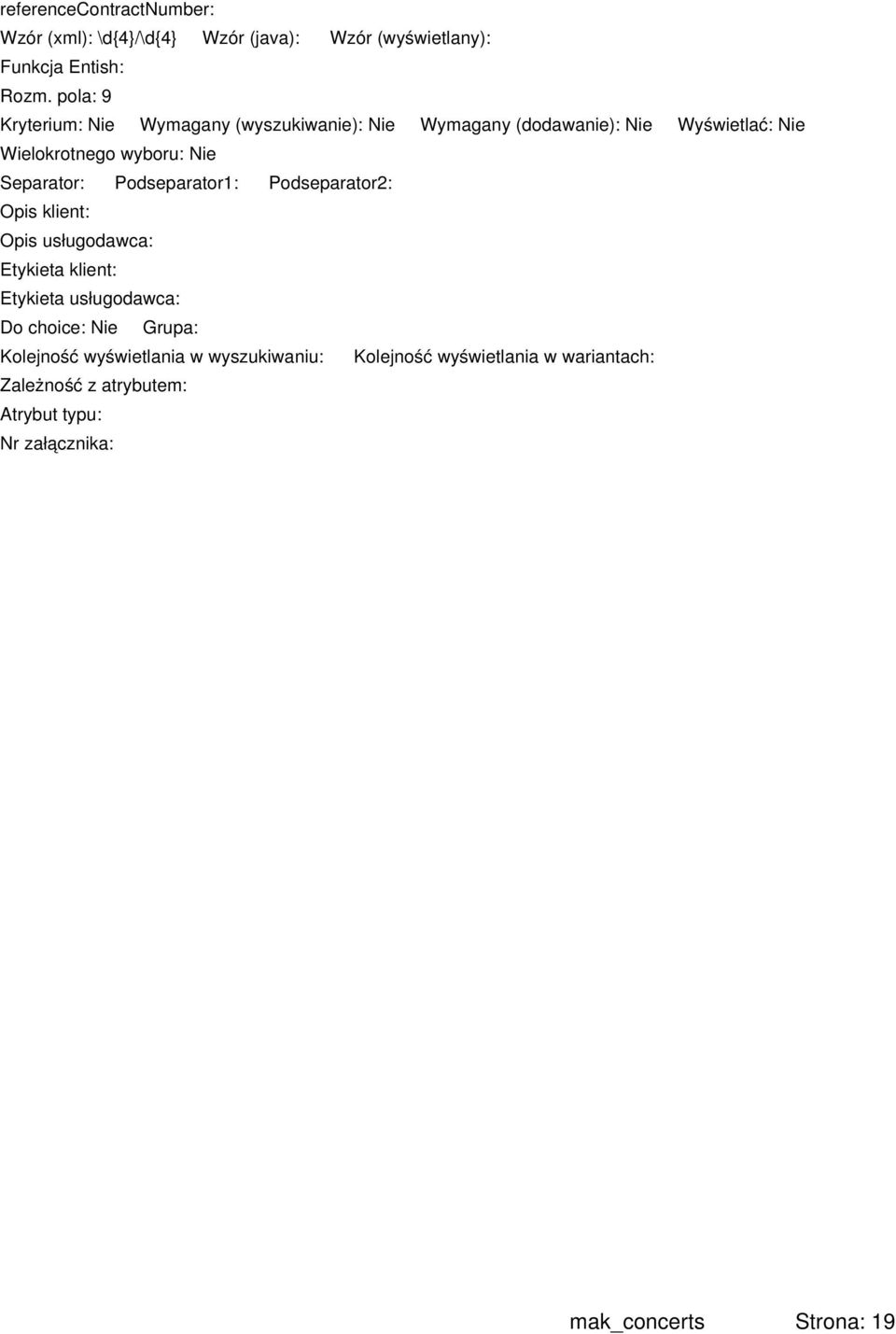pola: 9 Kolejność wyświetlania w wyszukiwaniu: