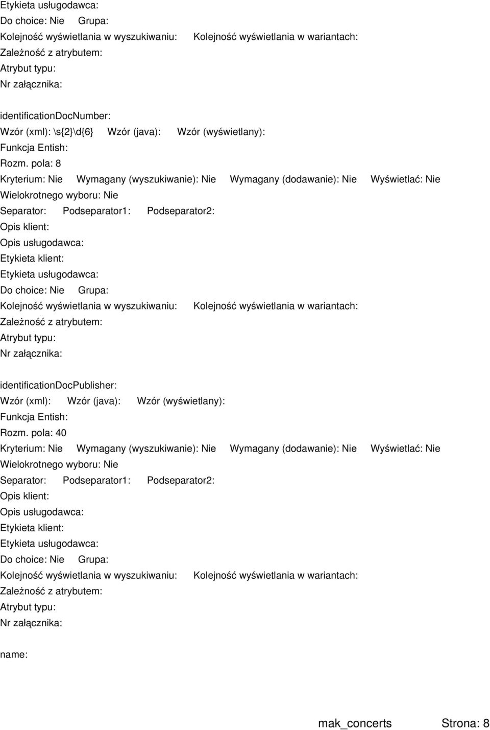 pola: 8  identificationdocpublisher: Rozm. pola: 40  name: mak_concerts Strona: 8