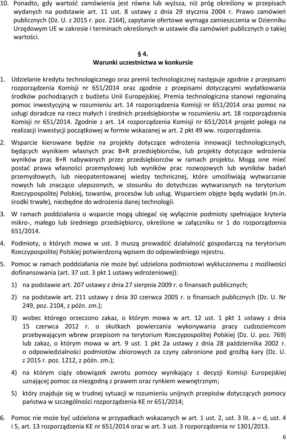 Warunki uczestnictwa w konkursie 1.