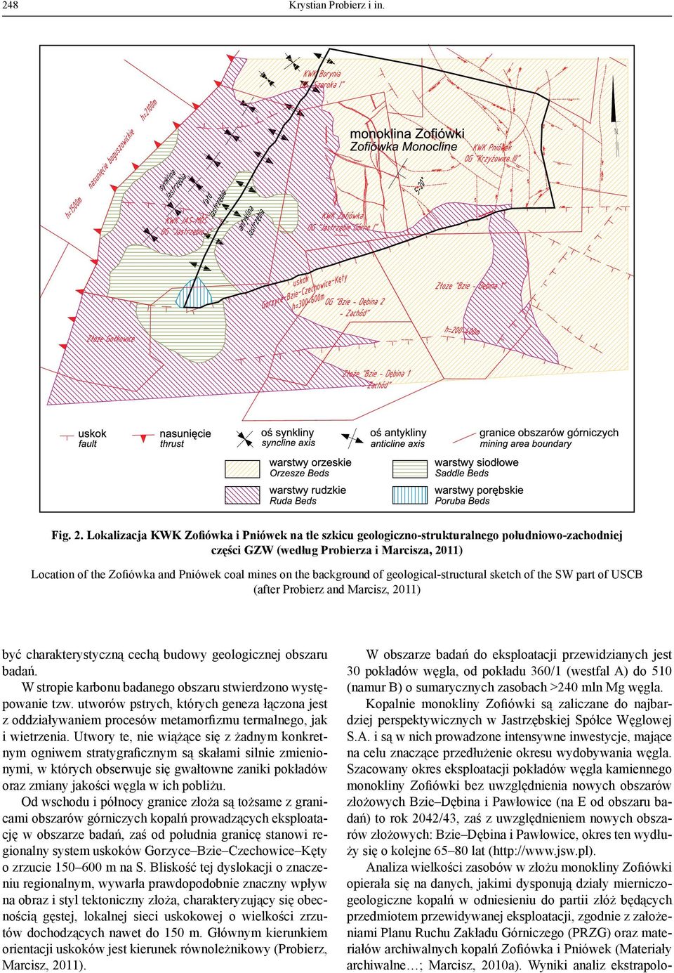 geological-structural sketch of the SW part of USCB (after Probierz and Marcisz, 2011) być charakterystyczną cechą budowy geologicznej obszaru badań.