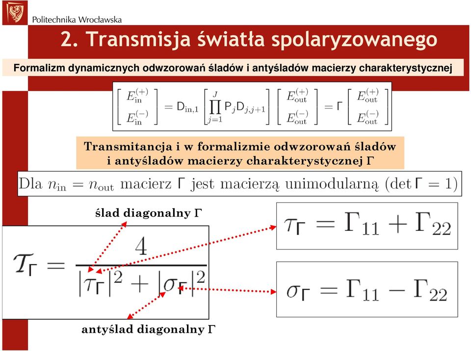 Transmitancja i w formalizmie odwzorowań śladów i antyśladów