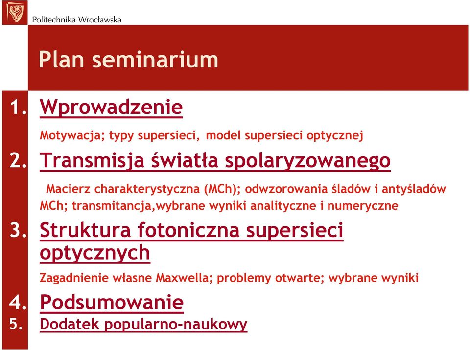 MCh; transmitancja,wybrane wyniki analityczne i numeryczne 3.
