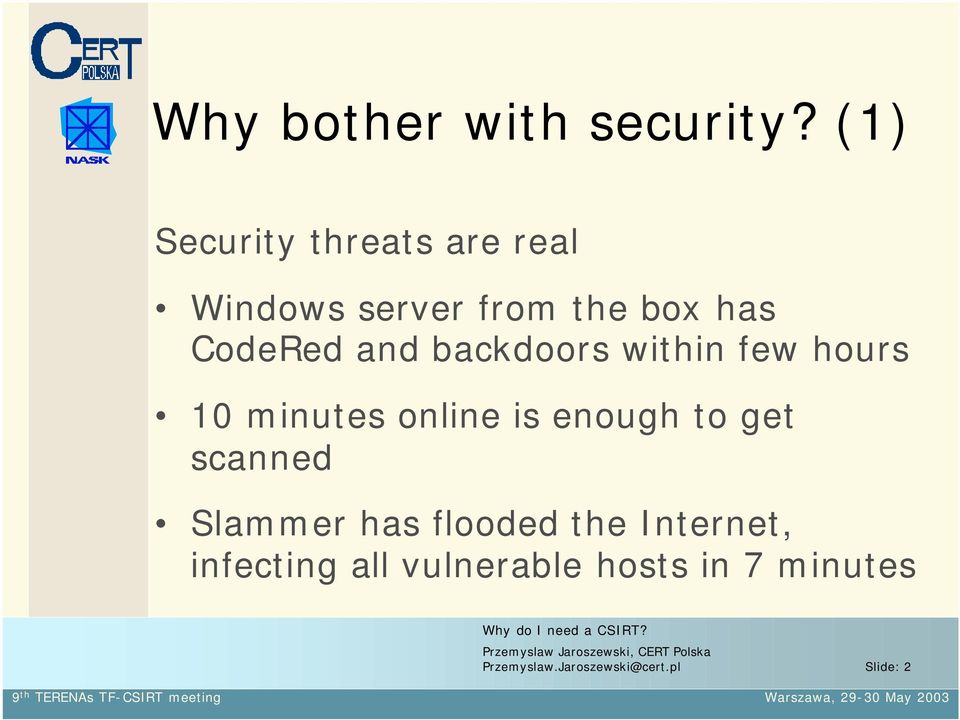 and backdoors within few hours 10 minutes online is enough to get