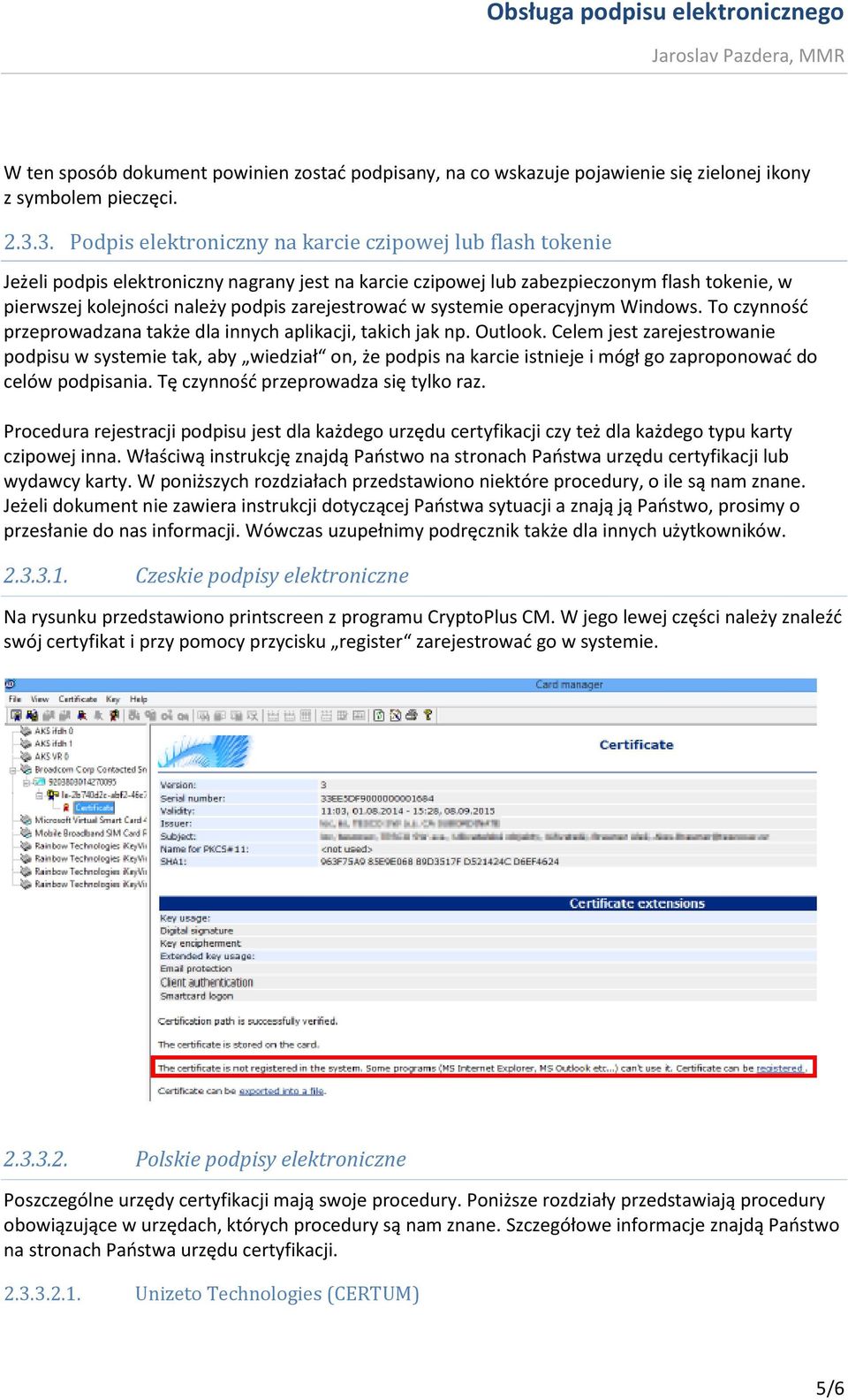 zarejestrować w systemie operacyjnym Windows. To czynność przeprowadzana także dla innych aplikacji, takich jak np. Outlook.