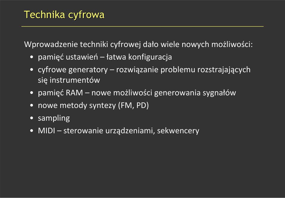 rozstrajających się instrumentów pamięć RAM nowe możliwości generowania