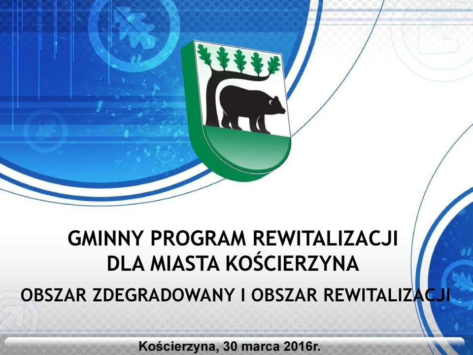 DLA MIASTA KOŚCIERZYNA OBSZAR