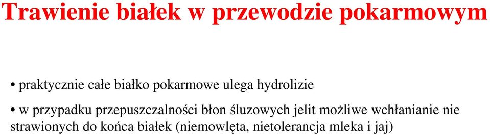 przepuszczalności błon śluzowych jelit możliwe wchłanianie