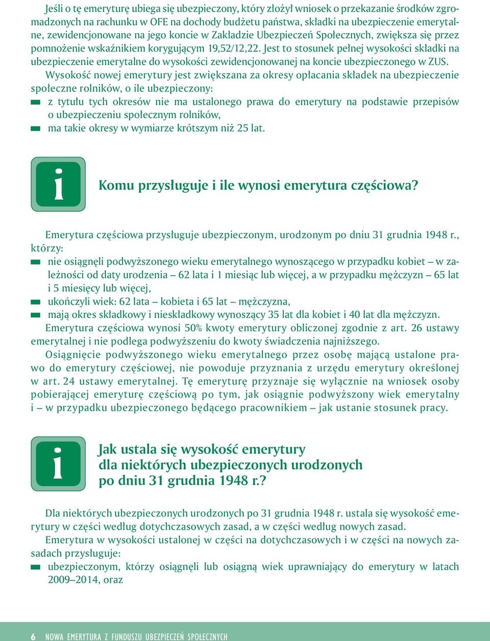 Jest to stosunek pełnej wysokośc składk na ubezpeczene emerytalne do wysokośc zewdencjonowanej na konce ubezpeczonego w ZUS.