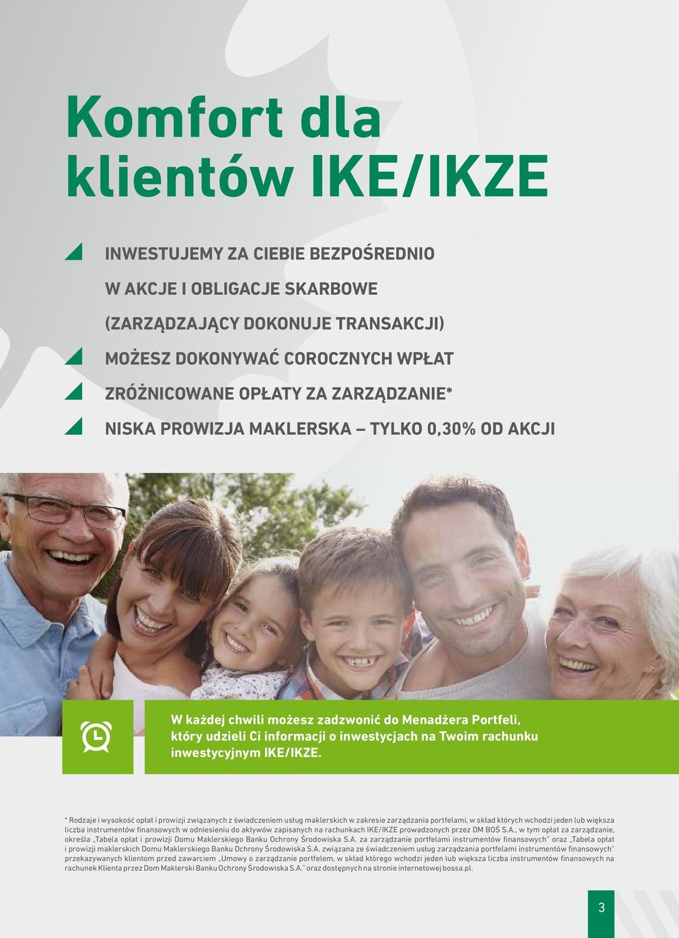 * Rodzaje i wysokoœæ op³at i prowizji zwi¹zanych z œwiadczeniem us³ug maklerskich w zakresie zarz¹dzania portfelami, w sk³ad których wchodzi jeden lub wiêksza liczba instrumentów finansowych w
