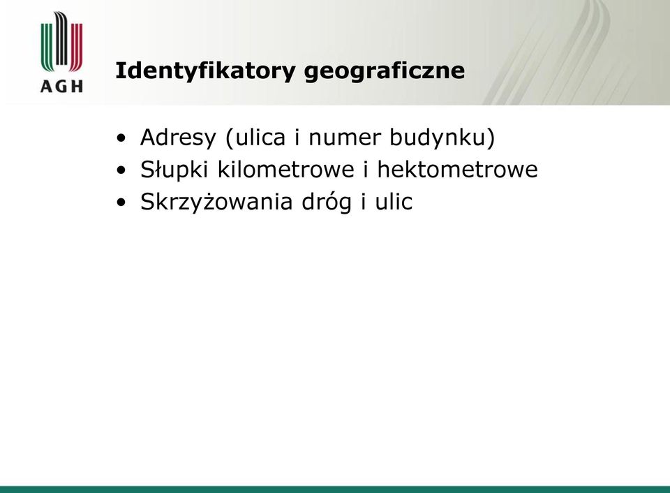 budynku) Słupki kilometrowe i