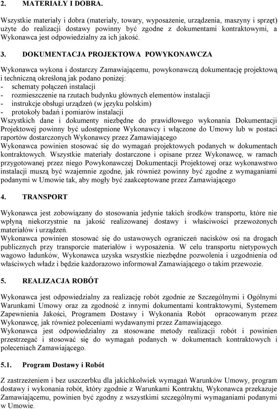 za ich jakość. 3.