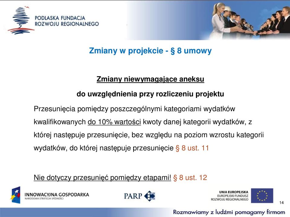 danej kategorii wydatków, z której następuje przesunięcie, bez względu na poziom wzrostu kategorii
