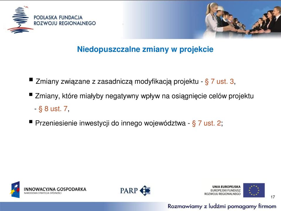 3, Zmiany, które miałyby negatywny wpływ na osiągnięcie