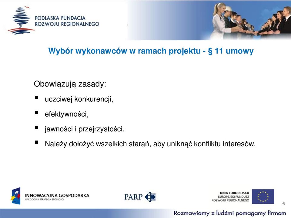 efektywności, jawności i przejrzystości.