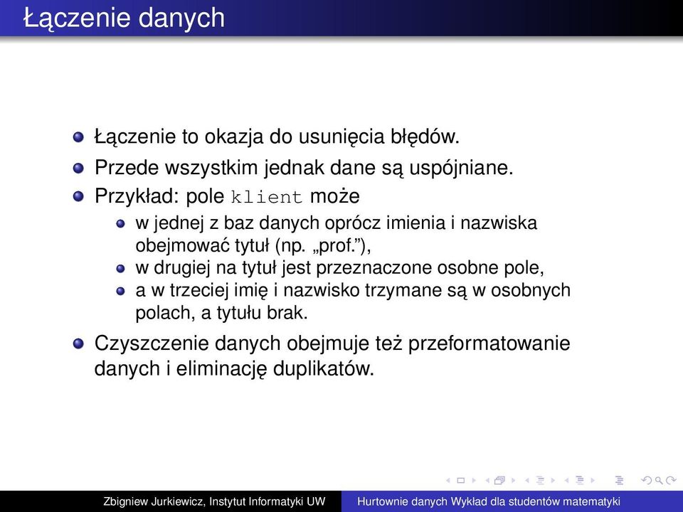 ), w drugiej na tytuł jest przeznaczone osobne pole, a w trzeciej imię i nazwisko trzymane sa w