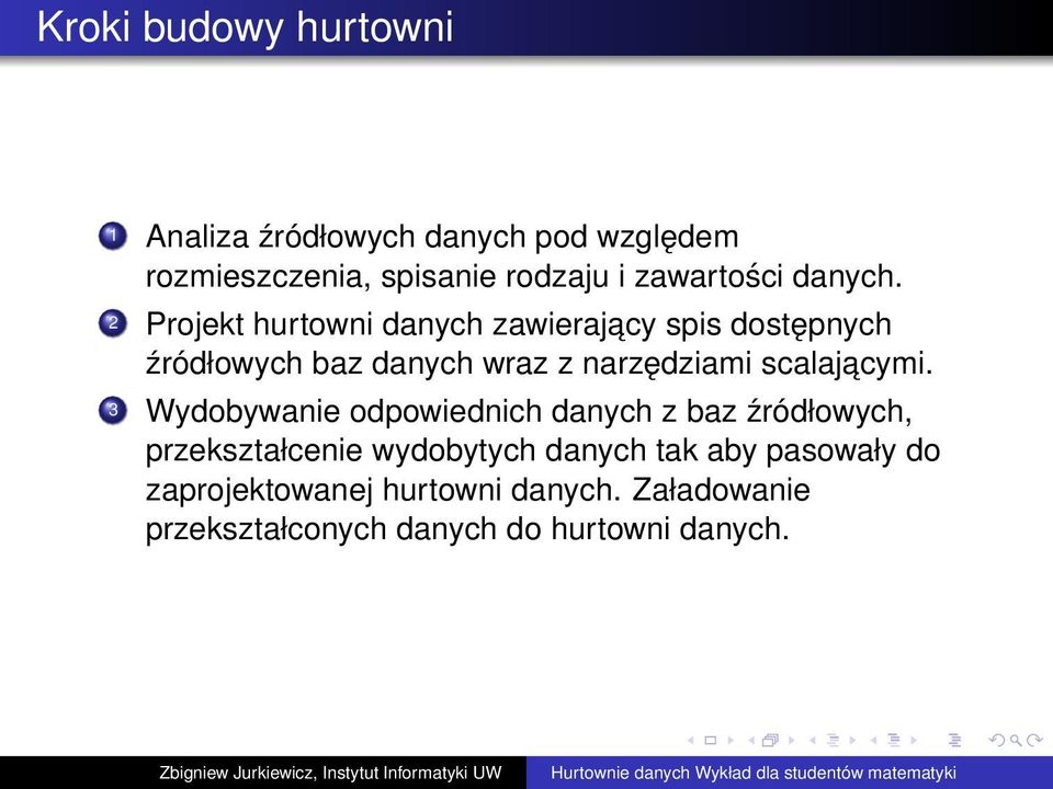 2 Projekt hurtowni danych zawierajacy spis dostępnych źródłowych baz danych wraz z narzędziami
