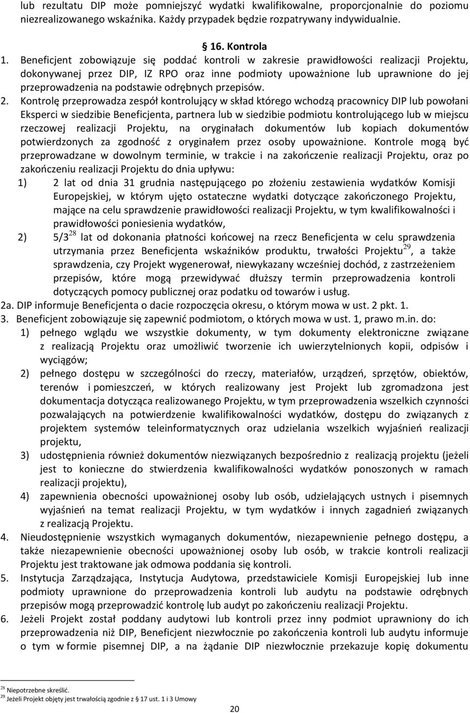 podstawie odrębnych przepisów. 2.