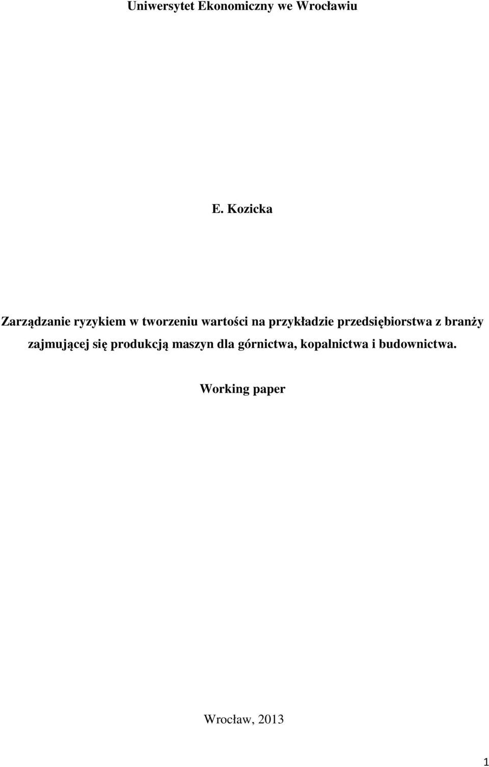 przykładzie przedsiębiorstwa z branży zajmującej się