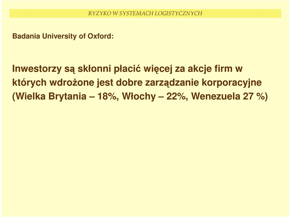 wdroŝone jest dobre zarządzanie korporacyjne