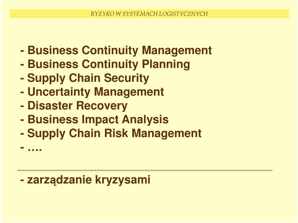 - Supply Chain Risk Management -.