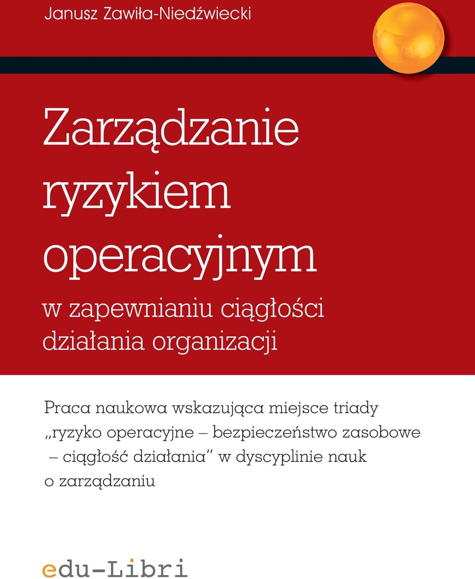 naukowa wskazująca miejsce triady ryzyko operacyjne