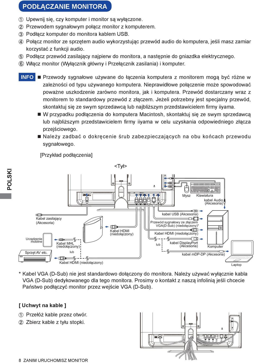 Podłącz przewód zasilający najpierw do monitora, a następnie do gniazdka elektrycznego. Włącz monitor (Wyłącznik główny i Przełącznik zasilania) i komputer.