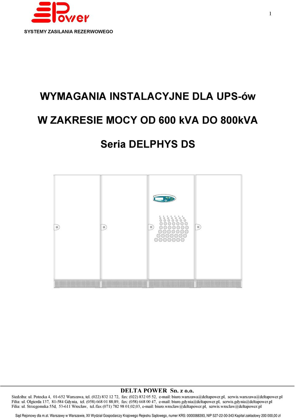 UPS-ów W ZAKRESIE MOCY OD 600