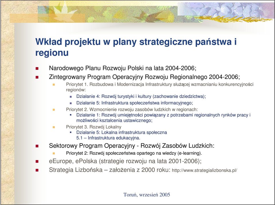 społecze eczeństwa informacyjnego; Priorytet 2.