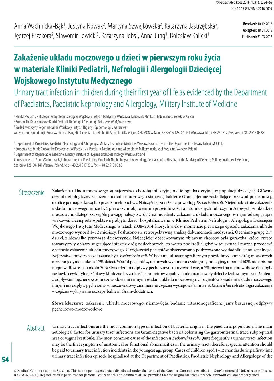 0.06 Zakażenie układu moczowego u dzieci w pierwszym roku życia w materiale Kliniki Pediatrii, Nefrologii i Alergologii Dziecięcej Wojskowego Instytutu Medycznego Urinary tract infection in children