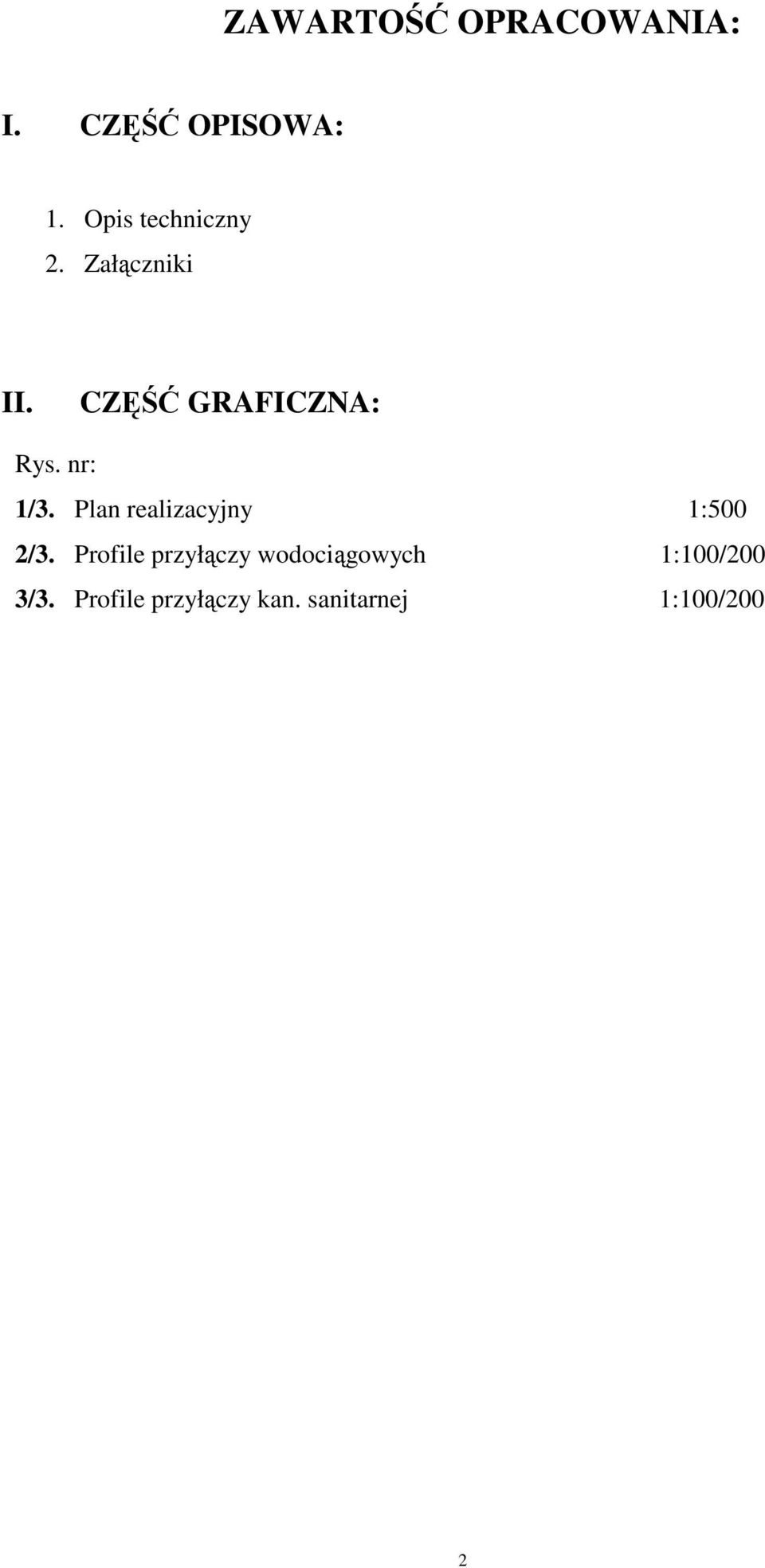 nr: 1/3. Plan realizacyjny 1:500 2/3.