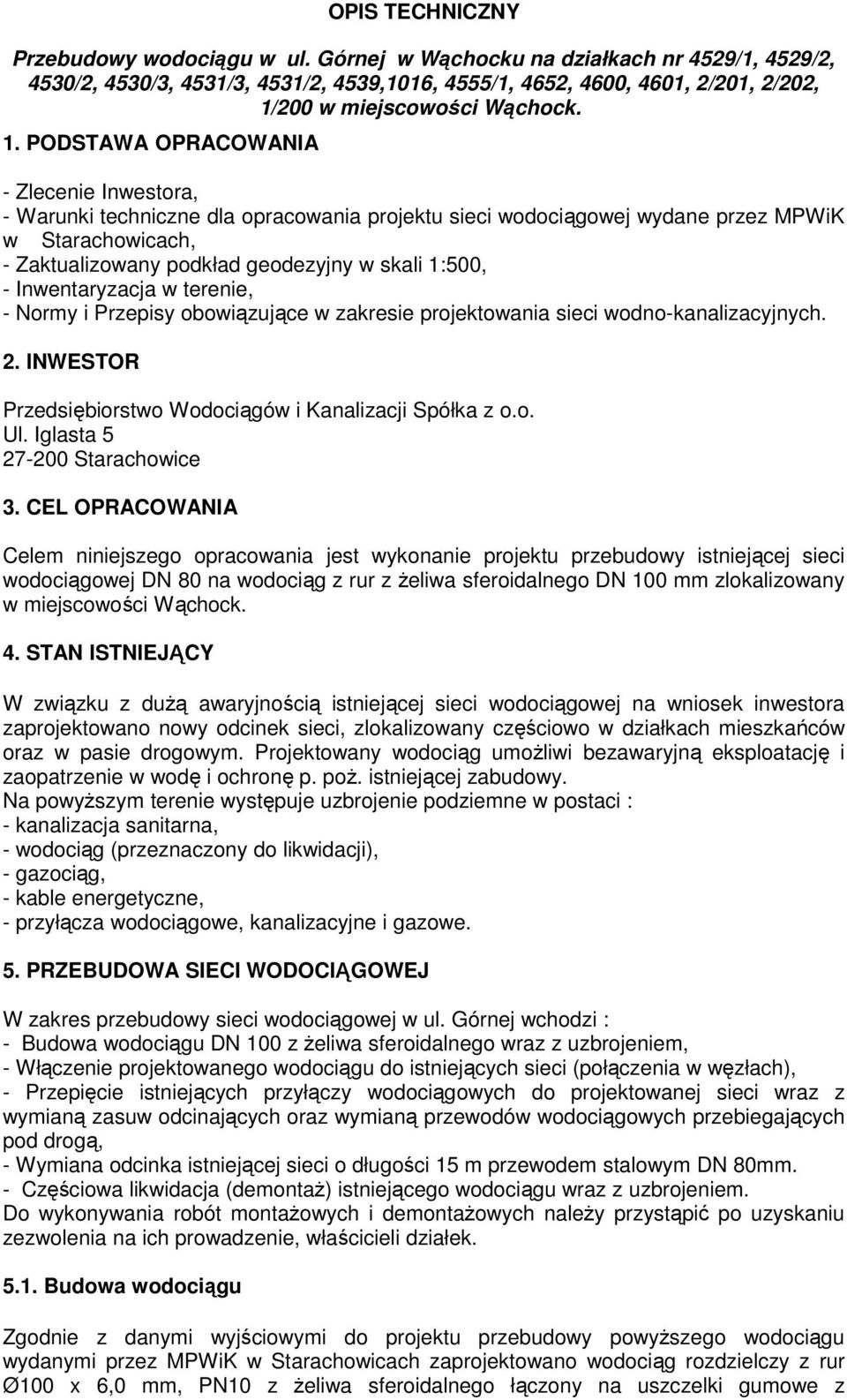 200 w miejscowości Wąchock. 1.