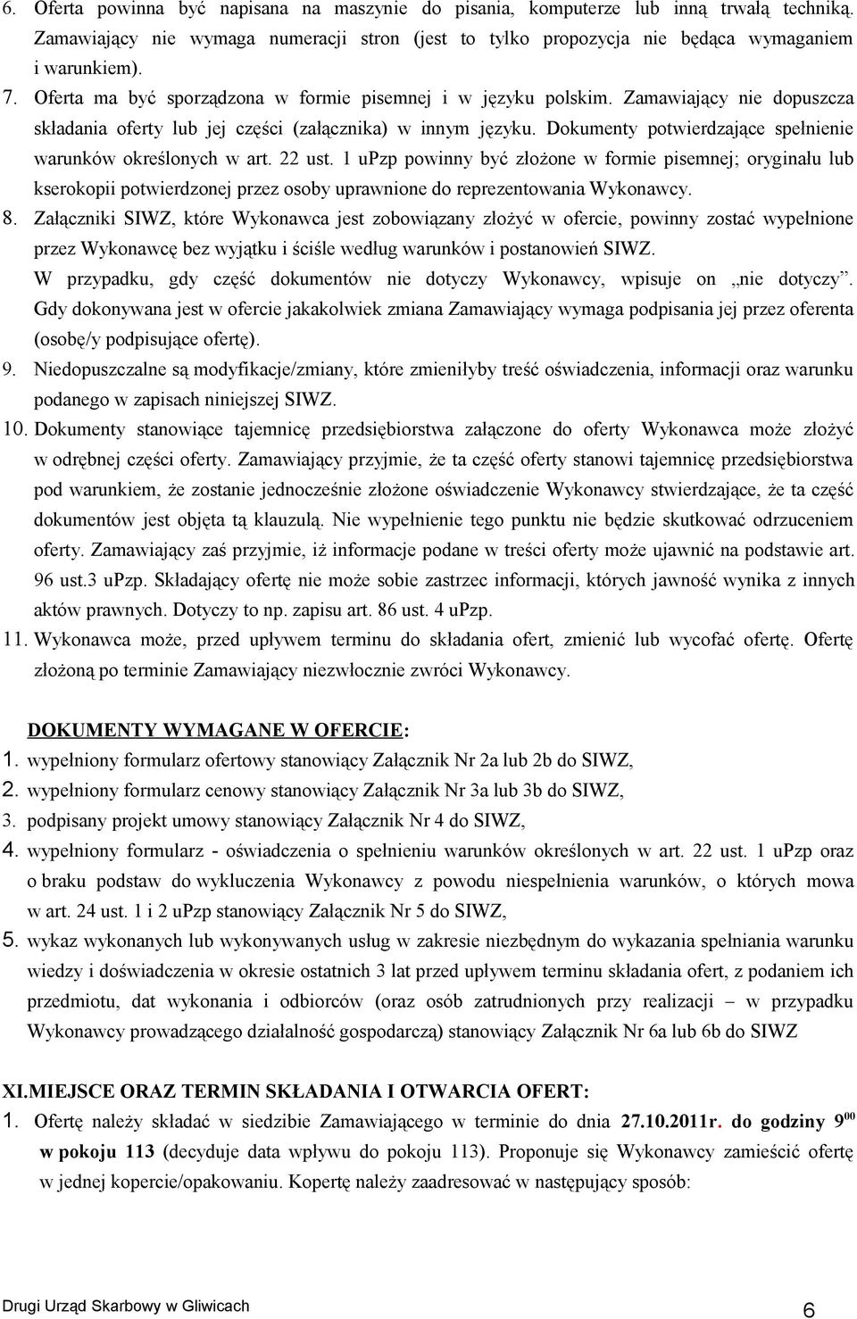 Dokumenty potwierdzające spełnienie warunków określonych w art. 22 ust.