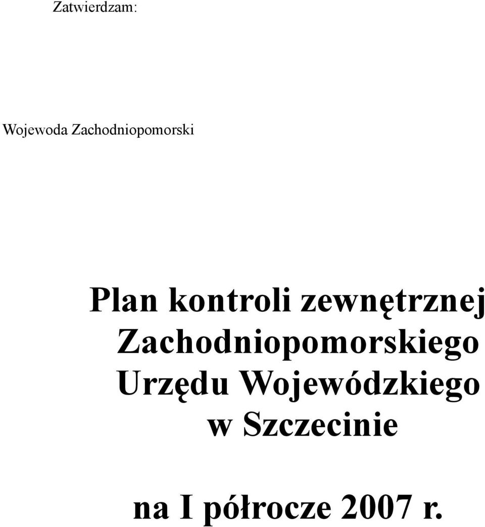 zewnętrznej Zachodniopomorskiego