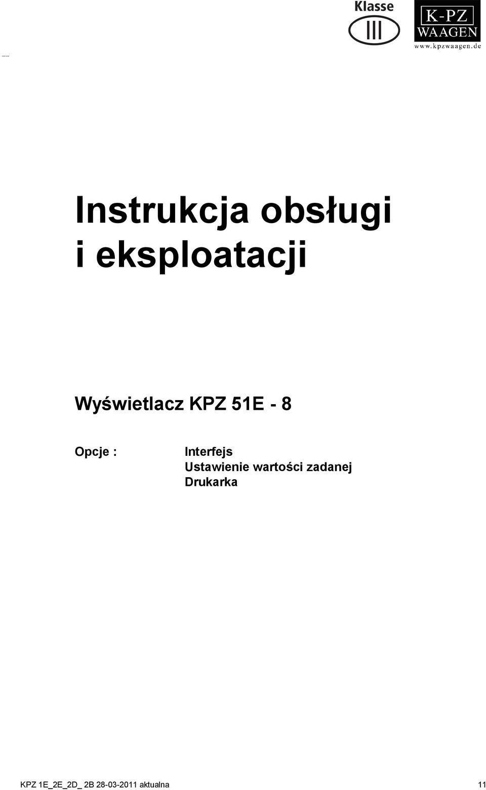 Wyświetlacz KPZ 51E - 8 Opcje :