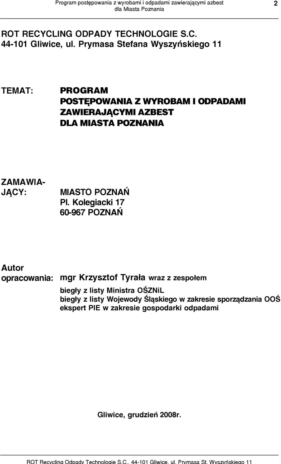 POZNANIA ZAMAWIA- JĄCY: MIASTO POZNAŃ Pl.